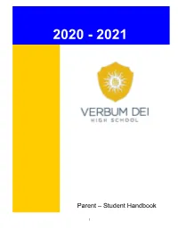 Verbum Dei High School Parent – Student Handbook 2020-2021 TABLE of CONTENTS