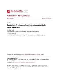 Casting Lots: the Illusion of Justice and Accountability in Property Allocation