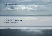 Ocean Yield Builds on Aker's Track Record Within the Offshore Space
