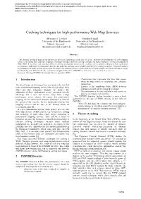 Caching Techniques for High-Performance Web Map Services
