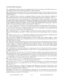 International Radio Regulations 5.53 Administrations Authorizing the Use of Frequencies Below 9 Khz Shall Ensure That No Harmful