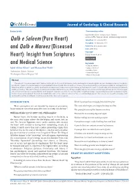 Qalb E Saleem (Pure Heart) and Qalb E Mareez (Diseased Heart): Insight from Scriptures and Medical Science