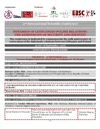 Conference ------DYNAMICS of LITHUANIAN-POLISH RELATIONS: the DIMENSIONS of SECURITY and IDENTITY