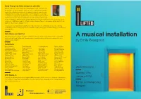 A Musical Installation Artists Such As Roger Daltrey and Squeeze, and Is Currently Working with up and Coming Artists As a Producer and Songwriter