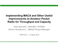 Implementing MACA and Other Useful Improvements to Amateur Packet Radio for Throughput and Capacity