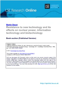 Resistance to New Technology and Its Effects on Nuclear Power, Information Technology and Biotechnology