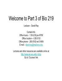 Welcome to Part 3 of Bio 219