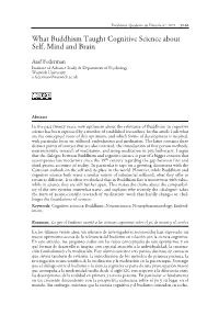 What Buddhism Taught Cognitive Science About Self, Mind and Brain