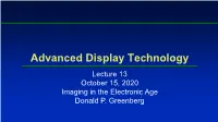 Advanced Display Technology Lecture 13 October 15, 2020 Imaging in the Electronic Age Donald P