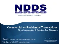 Commercial Vs Residential Transactions the Complexities & Needed Due Diligence