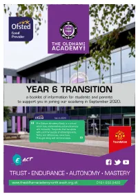 YEAR 6 TRANSITION a Booklet of Information for Students and Parents to Support You in Joining Our Academy in September 2020