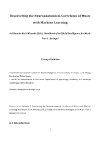Discovering the Neuroanatomical Correlates of Music with Machine Learning