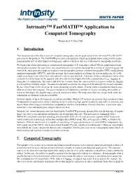 Intrinsity(Tm) Fastmath(Tm) Application to Computed Tomography