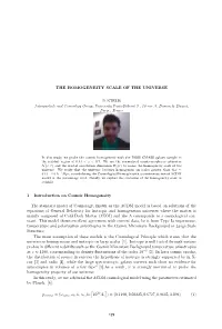 THE HOMOGENEITY SCALE of the UNIVERSE 1 Introduction On
