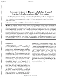 Asymmetric Synthesis of Β-Lactam Via Palladium-Catalyzed
