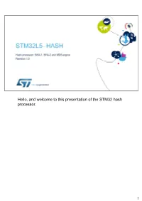 Hello, and Welcome to This Presentation of the STM32 Hash Processor