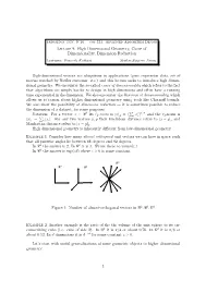 High Dimensional Geometry, Curse of Dimensionality, Dimension Reduction Lecturer: Pravesh Kothari Scribe:Sanjeev Arora