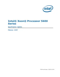 Intel® Xeon® Processor 5600 Series Specification Update February 2015 Contents