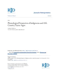 Phonological Parameters of Indigenous and ASL Country Name-Signs Carolyn J