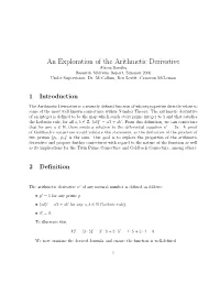 An Exploration of the Arithmetic Derivative Alaina Sandhu Research Midterm Report, Summer 2006 Under Supervision: Dr
