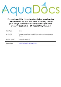 Artificial Reefs, Stationary Fishing Gear Design and Construction and Marine Protected Areas, 30 September - 3 October 2003, Thailand