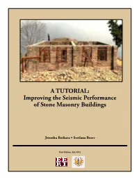 Improving the Seismic Performance of Stone Masonry Buildings