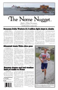 NOME NUGGET Letters to the Editor, You Can’T Find Your Printed Copies of Property, to Attend NSEDC Events, My Letter to the Editor on Page the Paper