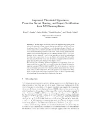 Improved Threshold Signatures, Proactive Secret Sharing, and Input Certification from LSS Isomorphisms