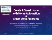 Create a Smart Home with Home Automation Smart Voice Assistants