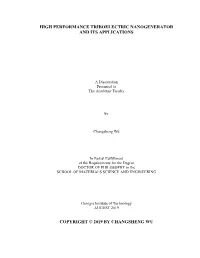 High Performance Triboelectric Nanogenerator and Its Applications