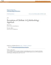 Perceptions of Clickbait: a Q-Methodology Approach Yimin Chen Western University, Ychen582@Uwo.Ca