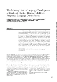 The Missing Link in Language Development of Deaf and Hard of Hearing Children: Pragmatic Language Development