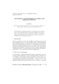 Cryogenic Calorimeters in Astro and Particle Physics