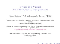 Python in a Nutshell Part I: Python, Ipython, Language and OOP