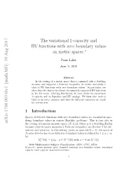 The Variational 1-Capacity and BV Functions with Zero Boundary Values on Metric Spaces