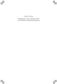 Adam S. Ferziger the Emergence of the Community Kollel: a New Model for Addressing Assimilation