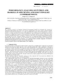 PERFORMANCE ANALYZES of PYTHON and HASKELL in SPECIFYING and EXECUTINGLIST COMPREHENSIONS Kongu Vel