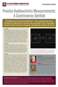 Precise Radioactivity Measurements a Controversy