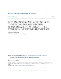 RETHINKING ASSEMBLY ORDINANCES: THREE CONSIDERATIONS CITIES SHOULD MAKE to AVOID ANOTHER FERGUSON OR BALTIMORE-TYPE RIOT Christopher W