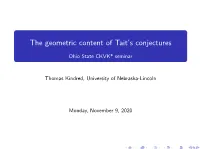 The Geometric Content of Tait's Conjectures