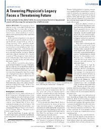 A Towering Physicist's Legacy Faces a Threatening Future