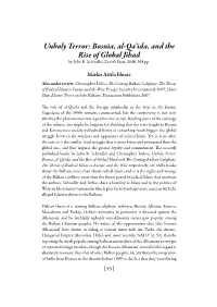 Unholy Terror: Bosnia, Al-Qa’Ida, and the Rise of Global Jihad by John R