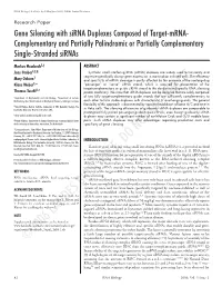 Gene Silencing with Sirna Duplexes Composed of Target-Mrna- Complementary and Partially Palindromic Or Partially Complementary Single-Stranded Sirnas