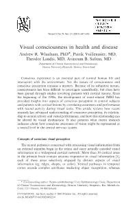 Visual Consciousness in Health and Disease Andrew R