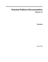 Ontotext Platform Documentation Release 3.4 Ontotext