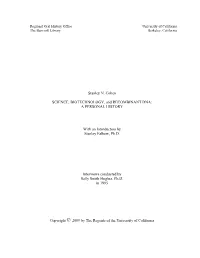 Stanley N. Cohen SCIENCE, BIOTECHNOLOGY, And