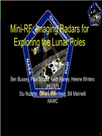 Mini-RF: Imaging Radars for Exploring the Lunar Poles