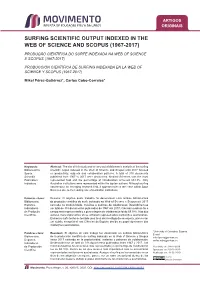 Surfing Scientific Output Indexed in the Web of Science and Scopus (1967-2017)