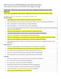 Frequently Asked Questions* *Information Is Current As of 9/17/2021 and Is Subject to Change