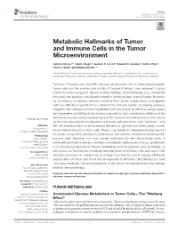 Metabolic Hallmarks of Tumor and Immune Cells in the Tumor Microenvironment